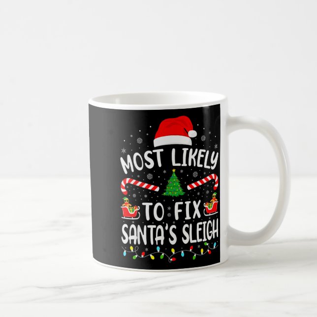 Most Likely To Fix Santa Sleigh Xmas Family Matchi Kaffemugg (Höger)