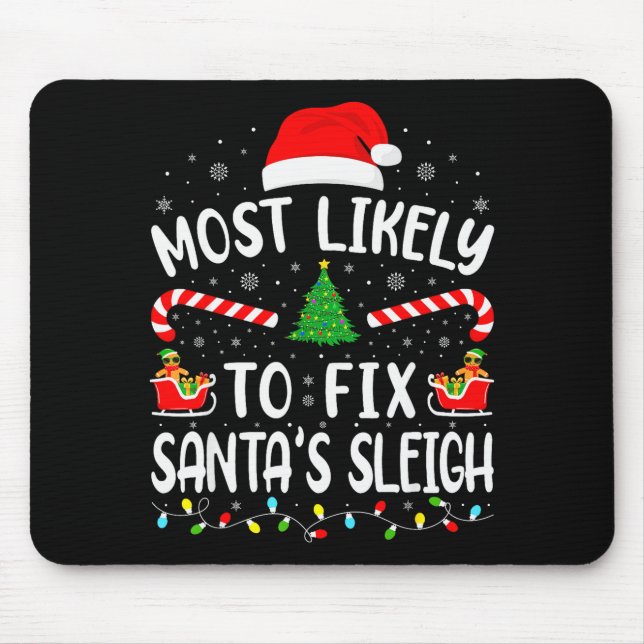 Most Likely To Fix Santa Sleigh Xmas Family Matchi Musmatta (Framsidan)