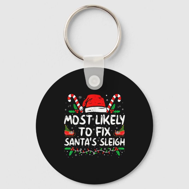 Most Likely To Fix Santa's Sleigh Family Christmas Nyckelring (Framsida)