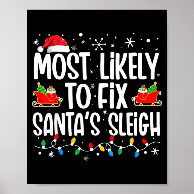 Most Likely To Fix Santa's Sleigh Family Matching  Poster (Framsidan)