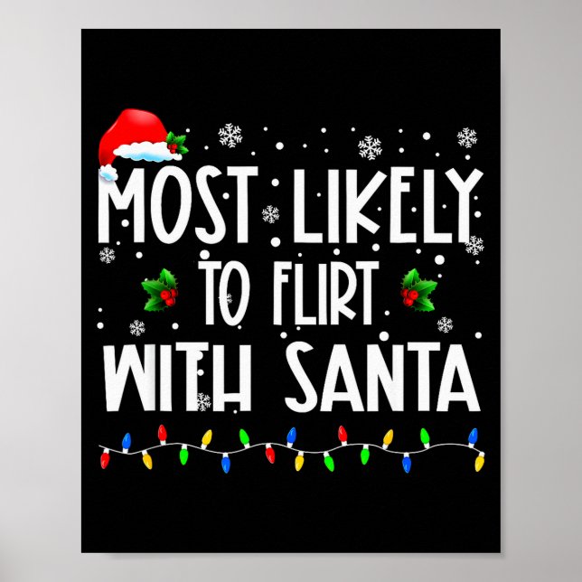Most Likely To Flirt With Santa Christmas Matching Poster (Framsidan)
