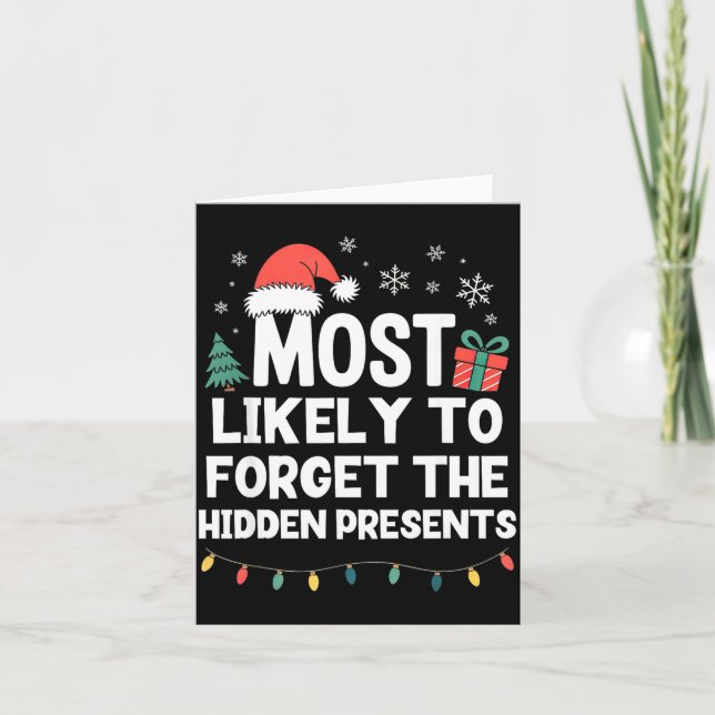 Most Likely To Forget The Hidden Christmas Funny  Kort (Framsida)