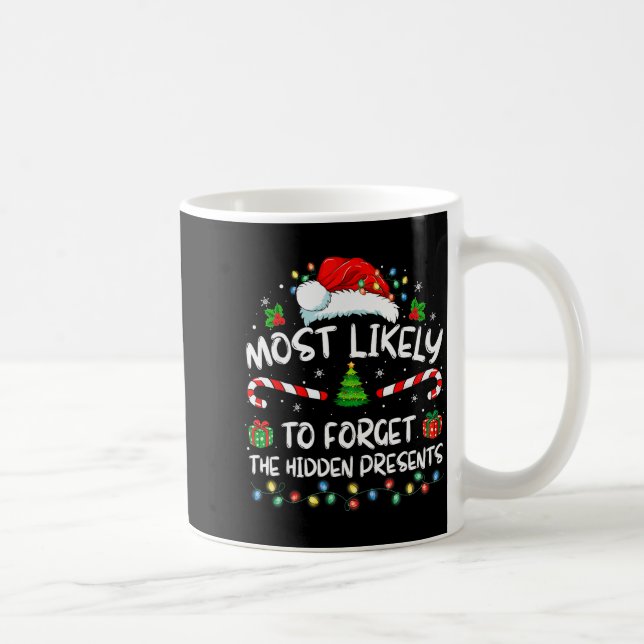 Most Likely To Forget The Hidden Family Christmas  Kaffemugg (Höger)