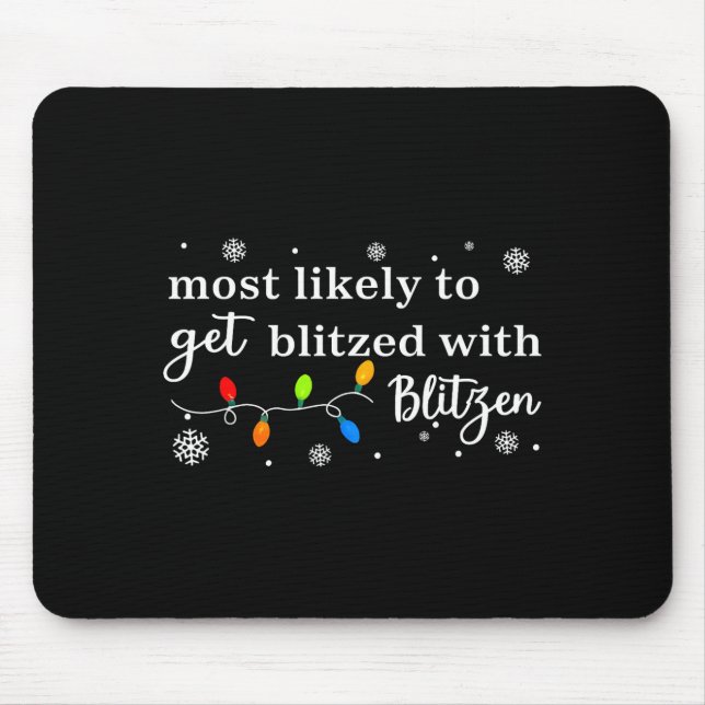 Most Likely To Get Blitzed With Blitzen Matching C Musmatta (Framsidan)