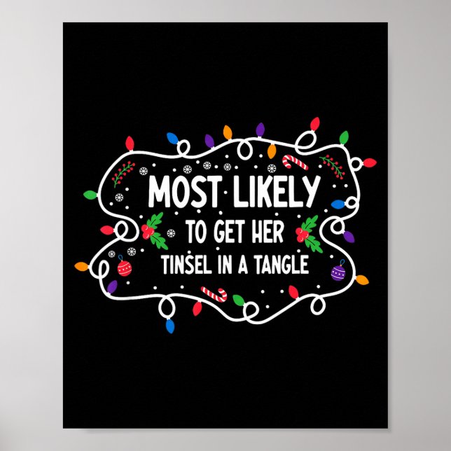 Most Likely To Get Her Tinsel In A Tangle  Poster (Framsidan)