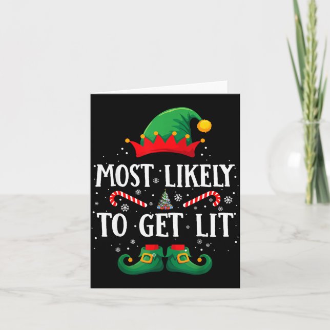 Most Likely To Get Lit Matching Christmas Elf  Kort (Framsida)
