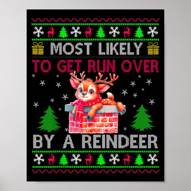 Most Likely To Get Run Over By A Reindeer Matching Poster (Framsidan)