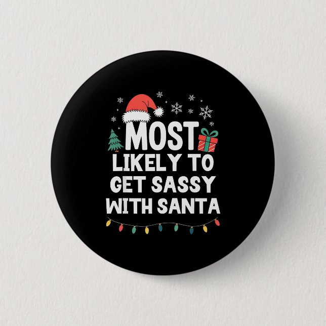 Most Likely To Get Sy With Santa Christmas Funny X Knapp (Framsida)