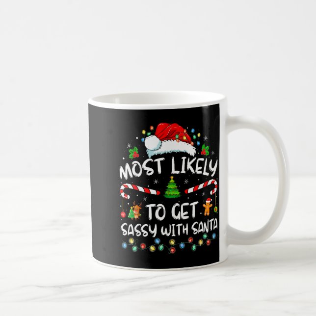 Most Likely To Get Sy With Santa Funny Family Chri Kaffemugg (Höger)