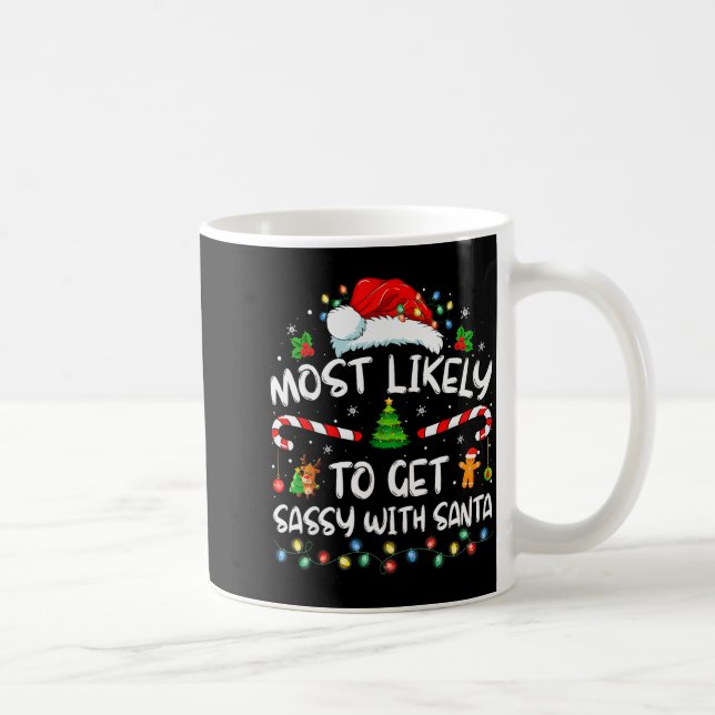 Most Likely To Get Sy With Santa Funny Family Chri Kaffemugg (Höger)
