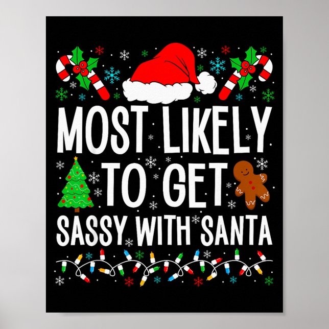 Most Likely To Get Sy With Santa Funny Family Chri Poster (Framsidan)