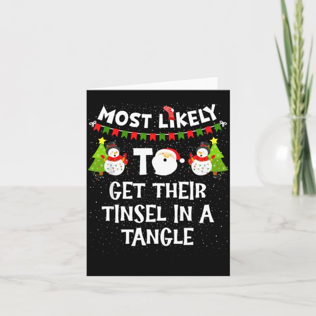 Most Likely To Get Their Tinsel In A Tangle Christ Kort (Framsida)