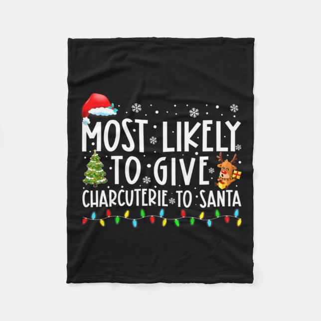 Most Likely To Give Charcuterie To Santa Family Ch Fleecefilt (Framsidan)