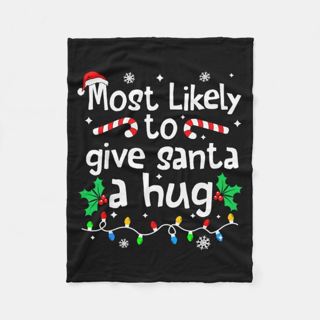 Most Likely To Give Santa Hug Family Christmas Mat Fleecefilt (Framsidan)