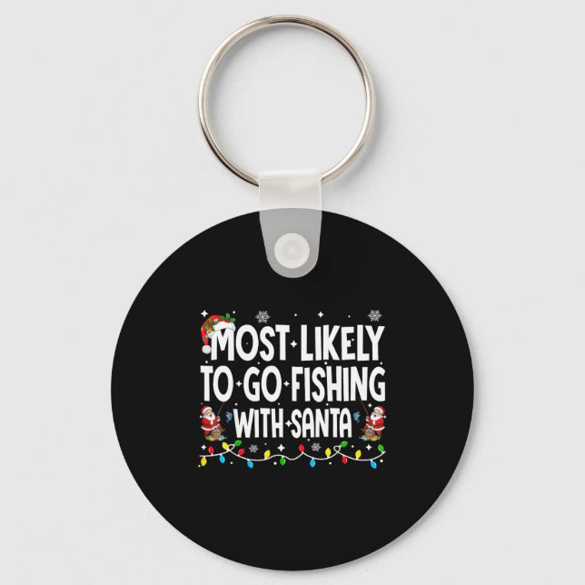 Most Likely To Go Fishing With Santa Christmas Mat Nyckelring (Framsida)