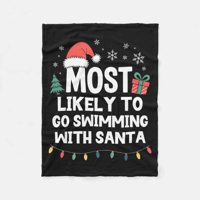 Most Likely To Go Swimming With Santa Christmas Sw Fleecefilt (Framsidan)