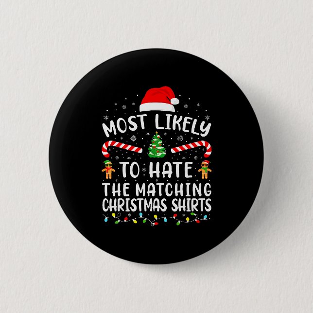 Most Likely To Hate Matching Christmas Family Matc Knapp (Framsida)