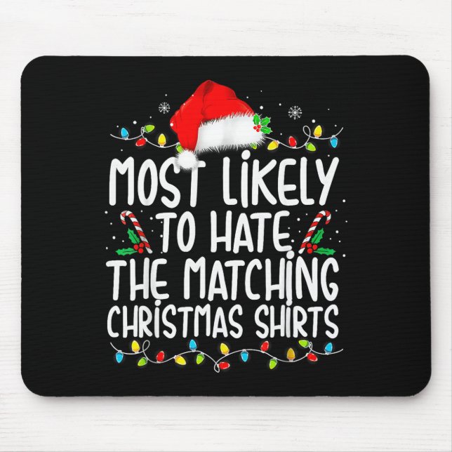 Most Likely To Hate Matching Christmas Family  Musmatta (Framsidan)