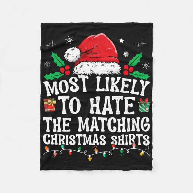 Most Likely To Hate Matching Christmas Fun Family  Fleecefilt (Framsidan)