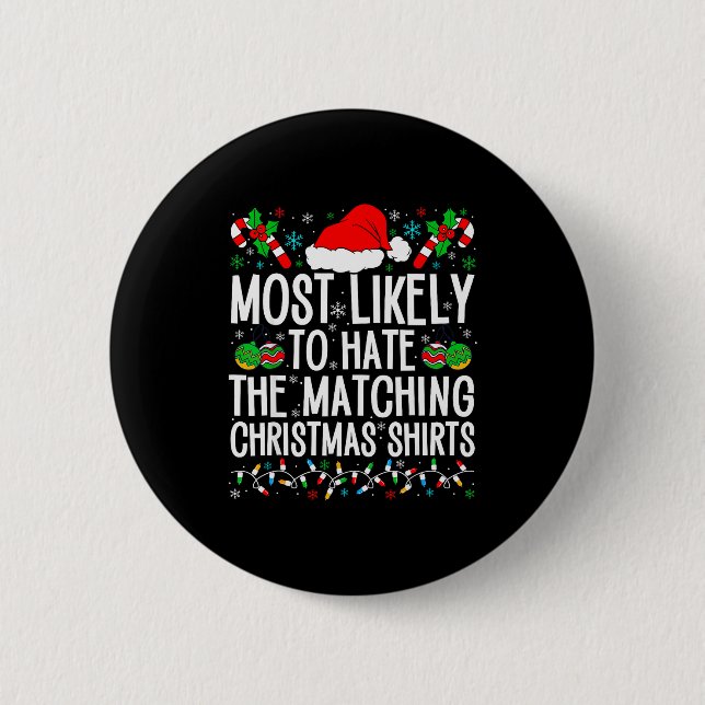 Most Likely To Hate Matching Christmas Funny Famil Knapp (Framsida)