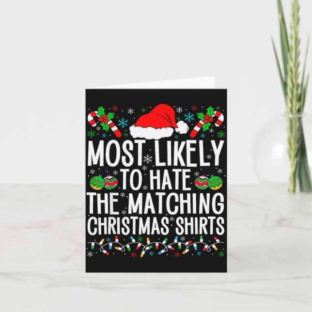 Most Likely To Hate Matching Christmas Funny Famil Kort (Framsida)