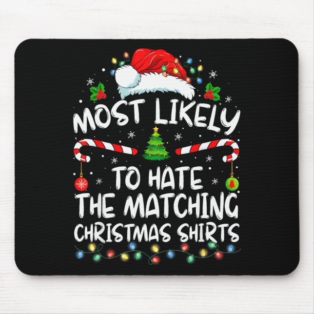 Most Likely To Hate Matching Christmas Funny Famil Musmatta (Framsidan)