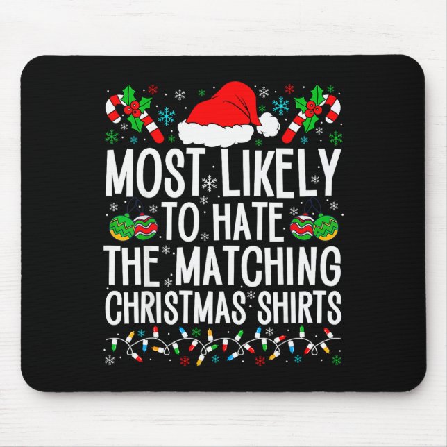 Most Likely To Hate Matching Christmas Funny Famil Musmatta (Framsidan)
