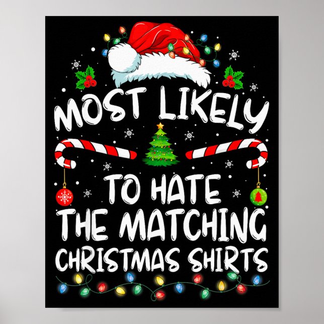 Most Likely To Hate Matching Christmas Funny Famil Poster (Framsidan)