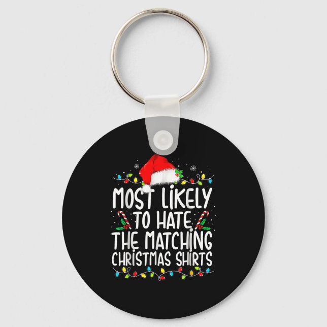 Most Likely To Hate Matching Christmas  Nyckelring (Framsida)
