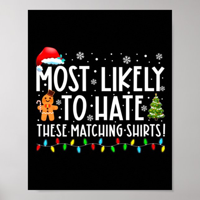 Most Likely To Hate These Matching S Funny Christm Poster (Framsidan)