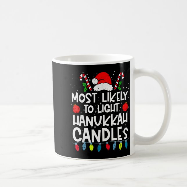 Most Likely To Light Hanukkah Candles Family Crew  Kaffemugg (Höger)