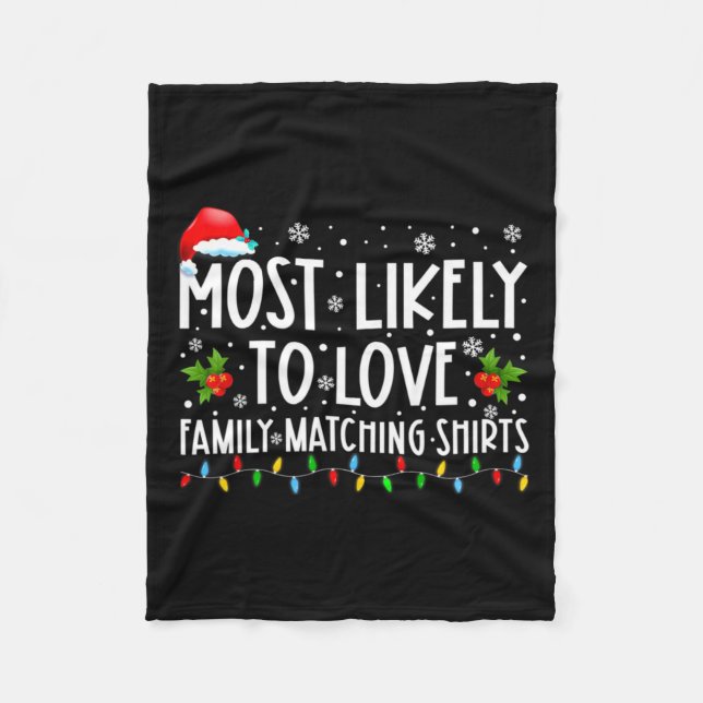 Most Likely To Love Family Matching S Christmas Fu Fleecefilt (Framsidan)