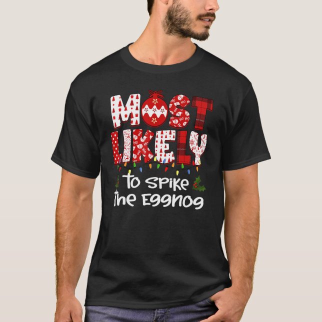 Most Likely To   Matching Family Christmas PJs 17 T Shirt (Framsida)