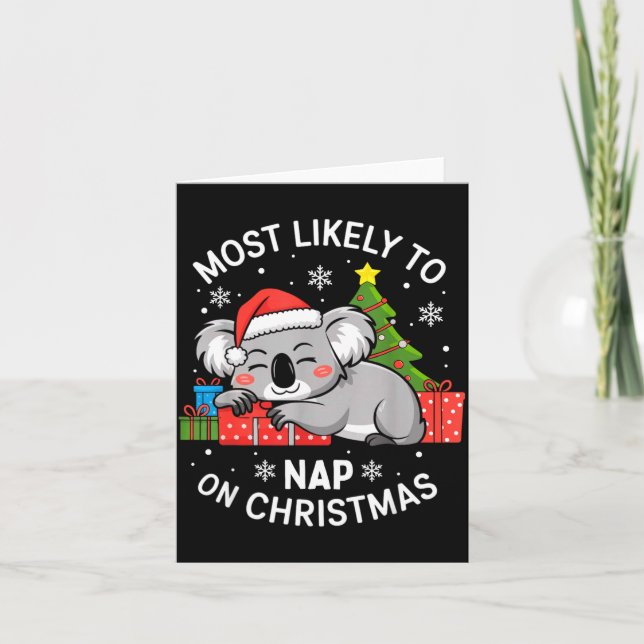 Most Likely To Nap On Christmas Funny Koala Xmas F Kort (Framsida)