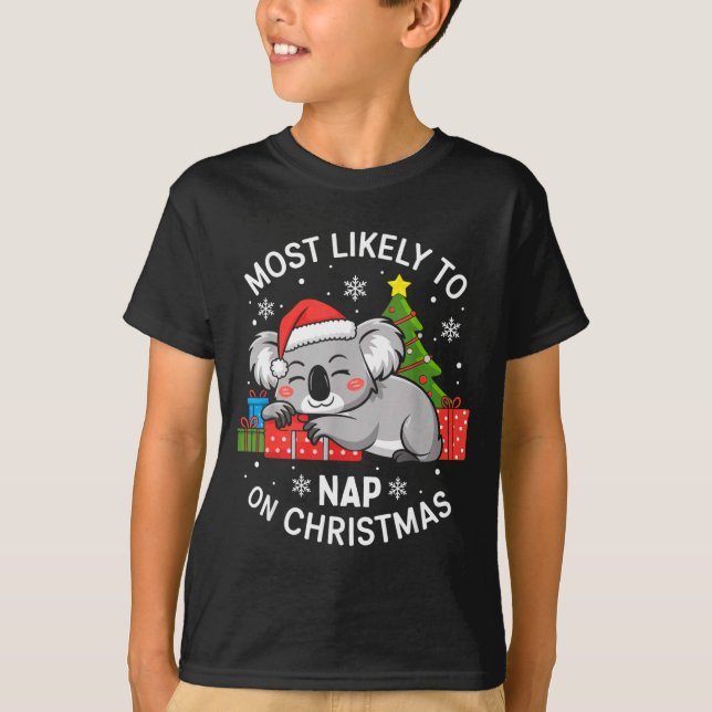Most Likely To Nap On Christmas Funny Koala Xmas F T Shirt (Framsida)