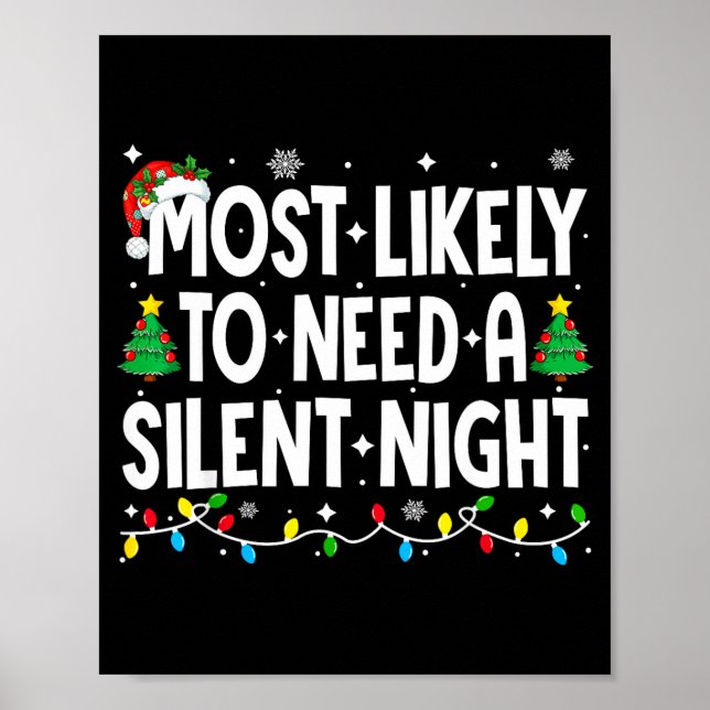 Most Likely To Need A Silent Night Family Matching Poster (Framsidan)