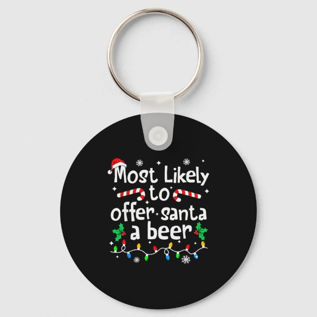 Most Likely To Offer Santa A Beer Christmas Matchi Nyckelring (Framsida)