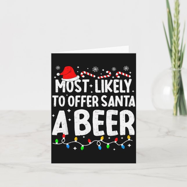 Most Likely To Offer Santa A Beer Family Matching  Kort (Framsida)