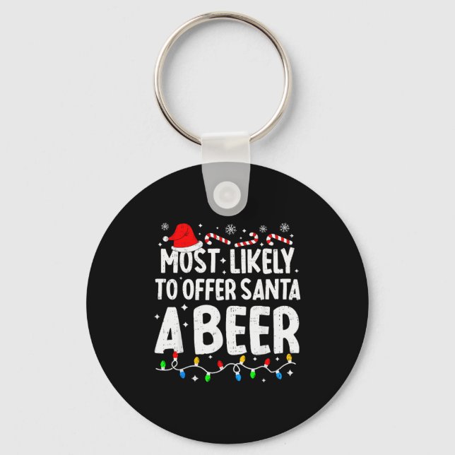 Most Likely To Offer Santa A Beer Family Matching  Nyckelring (Framsida)