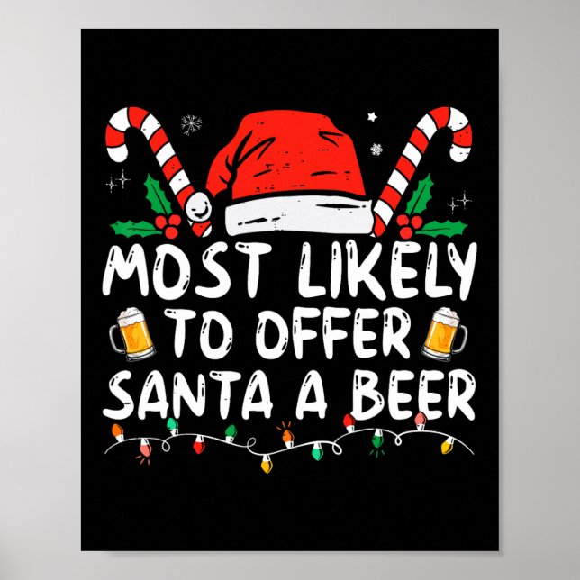 Most Likely To Offer Santa A Beer Fun Drinking Chr Poster (Framsidan)
