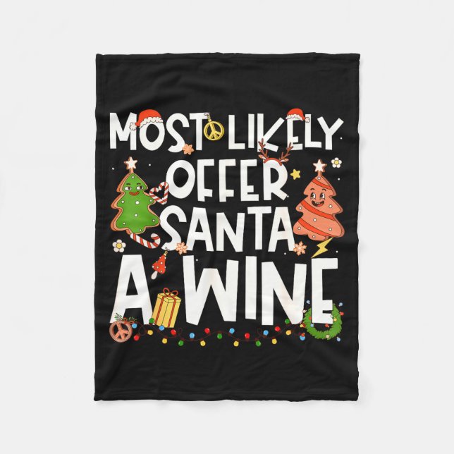 Most Likely To Offer Santa A Wine Family Matching  Fleecefilt (Framsidan)
