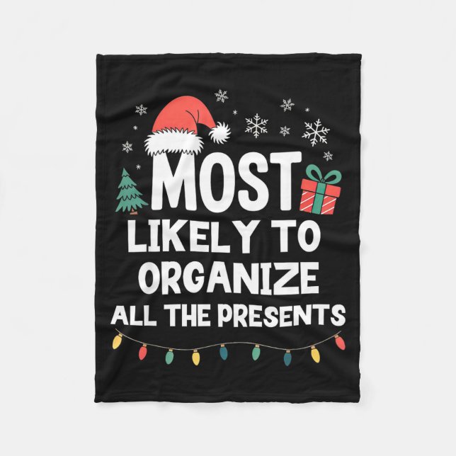 Most Likely To Organize All The Christmas Xmas  Fleecefilt (Framsidan)