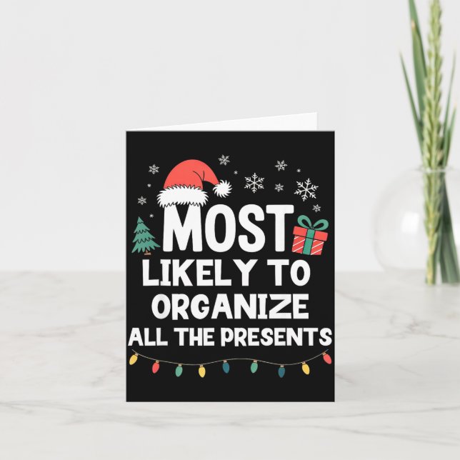 Most Likely To Organize All The Christmas Xmas  Kort (Framsida)