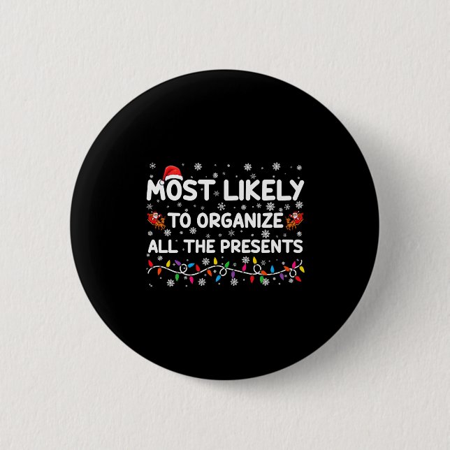 Most Likely To Organize All The Xmas _1  Knapp (Framsida)