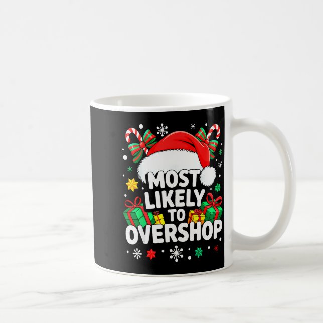 Most Likely To Overshop Shirt Family Christmas Sho Kaffemugg (Höger)