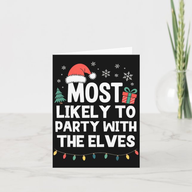 Most Likely To Party With The Elves Christmas Funn Kort (Framsida)