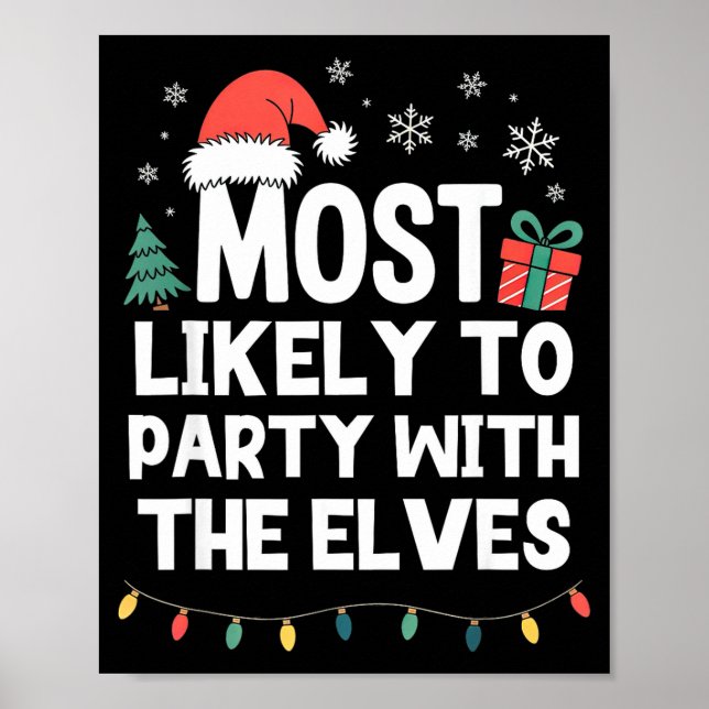 Most Likely To Party With The Elves Christmas Funn Poster (Framsidan)