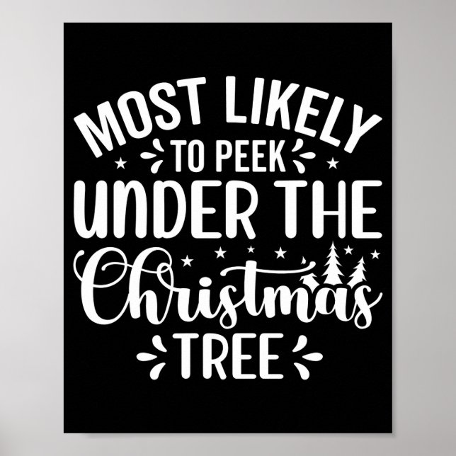 Most Likely To Peek Under The Tree  Poster (Framsidan)