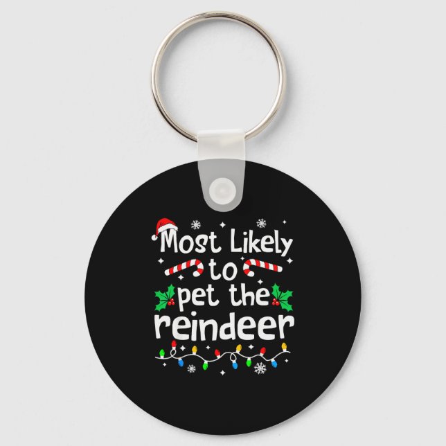 Most Likely To Pet The Reindeer Christmas Matching Nyckelring (Framsida)