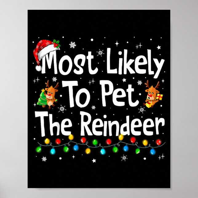 Most Likely To Pet The Reindeer Family Matching Ch Poster (Framsidan)